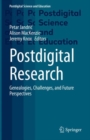 Postdigital Research : Genealogies, Challenges, and Future Perspectives - eBook