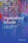 Organizational Behavior : An evidence-based guide for MBA students - Book
