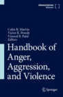 Handbook of Anger, Aggression, and Violence - Book