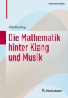 Die Mathematik hinter Klang und Musik - eBook