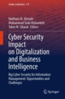 Cyber Security Impact on Digitalization and Business Intelligence : Big Cyber Security for Information Management: Opportunities and Challenges - eBook
