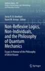 Non-Reflexive Logics, Non-Individuals, and the Philosophy of Quantum Mechanics : Essays in Honour of the Philosophy of Decio Krause - eBook