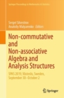 Non-commutative and Non-associative Algebra and Analysis Structures : SPAS 2019, Vasteras, Sweden, September 30–October 2 - Book