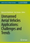 Unmanned Aerial Vehicles Applications: Challenges and Trends - Book