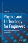 Physics and Technology for Engineers : Understanding Materials and Sustainability - Book