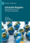Extractive Bargains : Natural Resources and the State-Society Nexus - eBook
