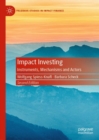 Impact Investing : Instruments, Mechanisms and Actors - eBook