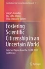 Fostering Scientific Citizenship in an Uncertain World : Selected Papers from the ESERA 2021 Conference - eBook