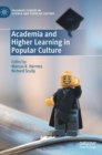 Academia and Higher Learning in Popular Culture - Book
