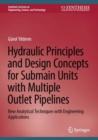 Hydraulic Principles and Design Concepts for Submain Units with Multiple Outlet Pipelines : New Analytical Techniques with Engineering Applications - eBook