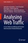 Analysing Web Traffic : A Case Study on Artificial and Genuine Advertisement-Related Behaviour - Book