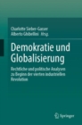 Demokratie und Globalisierung : Rechtliche und politische Analysen zu Beginn der vierten industriellen Revolution - eBook