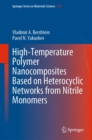 High-Temperature Polymer Nanocomposites Based on Heterocyclic Networks from Nitrile Monomers - eBook