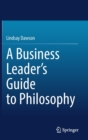 A Business Leader’s Guide to Philosophy - Book