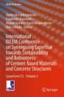 International RILEM Conference on Synergising Expertise towards Sustainability and Robustness of Cement-based Materials and Concrete Structures : SynerCrete’23 - Volume 2 - Book