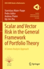 Scalar and Vector Risk in the General Framework of Portfolio Theory : A Convex Analysis Approach - eBook