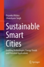 Sustainable Smart Cities : Enabling Technologies, Energy Trends and Potential Applications - eBook