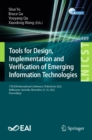 Tools for Design, Implementation and Verification of Emerging Information Technologies : 17th EAI International Conference, TridentCom 2022, Melbourne, Australia, November 23-25, 2022, Proceedings - eBook