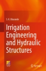 Irrigation Engineering and Hydraulic Structures - eBook