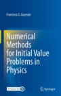 Numerical Methods for Initial Value Problems in Physics - eBook