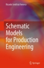 Schematic Models for Production Engineering - Book