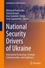 National Security Drivers of Ukraine : Information Technology, Strategic Communication, and Legitimacy - eBook