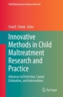 Innovative Methods in Child Maltreatment Research and Practice : Advances in Detection, Causal Estimation, and Intervention - eBook