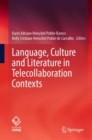 Language, Culture and Literature in Telecollaboration Contexts - Book