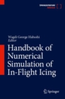 Handbook of Numerical Simulation of In-Flight Icing - Book