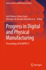 Progress in Digital and Physical Manufacturing : Proceedings of ProDPM'21 - eBook