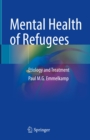 Mental Health of Refugees : Etiology and Treatment - eBook