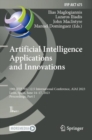 Artificial Intelligence  Applications  and Innovations : 19th IFIP WG 12.5 International Conference, AIAI 2023, Leon, Spain, June 14–17, 2023, Proceedings, Part I - Book