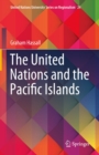 The United Nations and the Pacific Islands - eBook