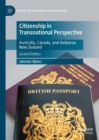 Citizenship in Transnational Perspective : Australia, Canada, and Aotearoa New Zealand - Book