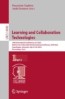 Learning and Collaboration Technologies : 10th International Conference, LCT 2023, Held as Part of the 25th HCI International Conference, HCII 2023, Copenhagen, Denmark, July 23-28, 2023, Proceedings, - eBook