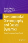 Environmental Oceanography and Coastal Dynamics : Current Scenario and Future Trends - Book