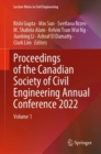 Proceedings of the Canadian Society of Civil Engineering Annual Conference 2022 : Volume 1 - Book