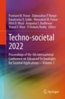 Techno-societal 2022 : Proceedings of the 4th International Conference on Advanced Technologies for Societal Applications—Volume 1 - Book