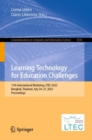 Learning Technology for Education Challenges : 11th International Workshop, LTEC 2023, Bangkok, Thailand, July 24-27, 2023, Proceedings - eBook