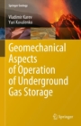 Geomechanical Aspects of Operation of Underground Gas Storage - eBook