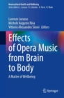 Effects of Opera Music from Brain to Body : A Matter of Wellbeing - eBook