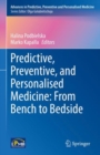 Predictive, Preventive, and Personalised Medicine: From Bench to Bedside - Book