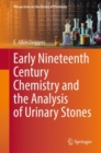 Early Nineteenth Century Chemistry and the Analysis of Urinary Stones - eBook