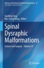 Spinal Dysraphic Malformations : Science and Surgery  - Volume 47 - Book