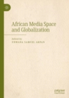 African Media Space and Globalization - eBook