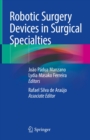 Robotic Surgery Devices in Surgical Specialties - eBook