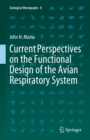 Current Perspectives on the Functional Design of the Avian Respiratory System - eBook