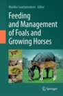 Feeding and Management of Foals and Growing Horses - eBook