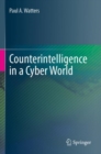 Counterintelligence in a Cyber World - Book