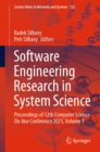 Software Engineering Research in System Science : Proceedings of 12th Computer Science On-line Conference 2023, Volume 1 - eBook